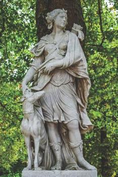 Artemis Goddess Journal: For Lovers of Greek Mythology and Artemis Devotees