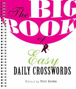 Spiral-bound The Big Book of Easy Daily Crosswords Book