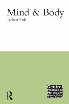 Mind and Body - Book  of the Central Problems of Philosophy