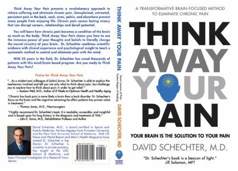Paperback Think Away Your Pain: Your Brain is the Solution to Your Pain Book