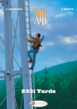 2331 Yards - Book #26 of the XIII