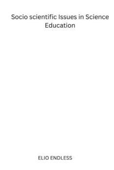 Paperback Socioscientific Issues in Science Education Book