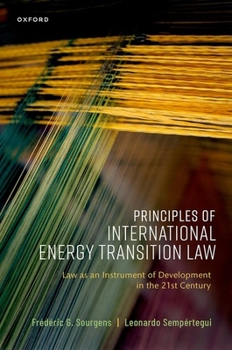 Hardcover Principles of International Energy Transition Law Book