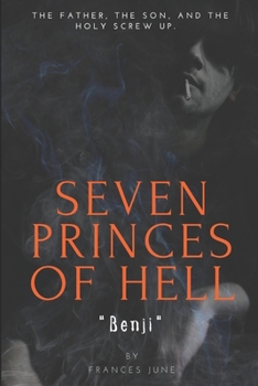 Paperback Seven Princes of Hell: Volume 2: Benji Book