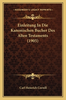 Paperback Einleitung In Die Kanonischen Bucher Des Alten Testaments (1905) [German] Book