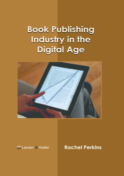 Book Publishing Industry in the Digital Age