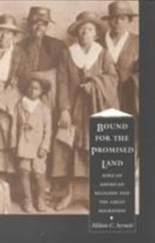 Paperback Bound for the Promised Land: African American Religion and the Great Migration Book