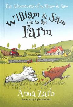 Paperback Adventures of William & Sam - William & Sam Go to the Farm Book