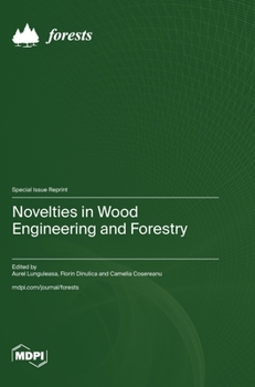 Hardcover Novelties in Wood Engineering and Forestry Book