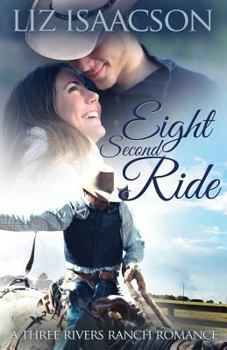 Paperback Eight Second Ride: An Inspirational Western Romance Book