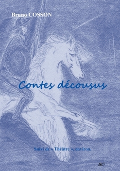 Paperback Contes décousus [French] Book