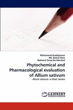 Paperback Phytochemical and Pharmacological Evaluation of Allium Sativum Book