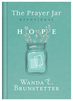 Hardcover The Prayer Jar Devotional: Hope Book