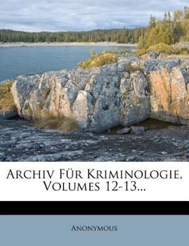 Paperback Archiv Fur Kriminologie [German] Book