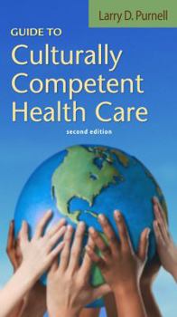 Paperback Guide to Culturally Competent Health Care Book