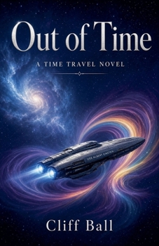Paperback Out of Time: a Time Travel Novel Book