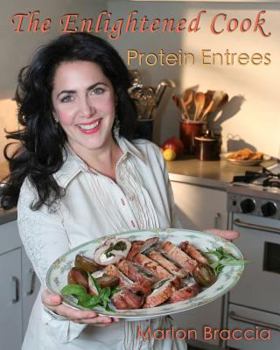 Paperback The Enlightened Cook: Protein Entrées Book