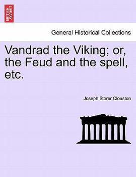 Vandrad the Viking or The Feud and the Spell