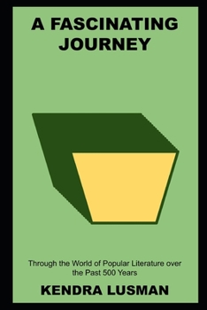 A Fascinating Journey through the World of Popular Literature over the Past 500 Years