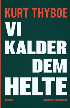 Paperback Vi kalder dem helte [Danish] Book