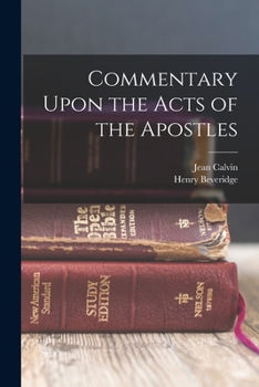 Paperback Commentary Upon the Acts of the Apostles Book