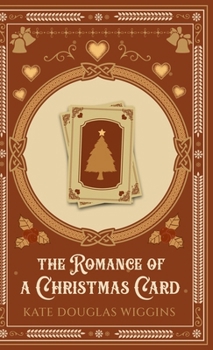 Hardcover The Romance of a Christmas Card Book