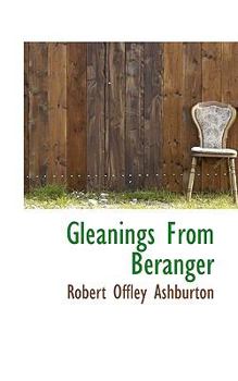 Paperback Gleanings from B Ranger Book
