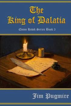 Paperback The King of Dalatia (Quinn Hawk Series) Book