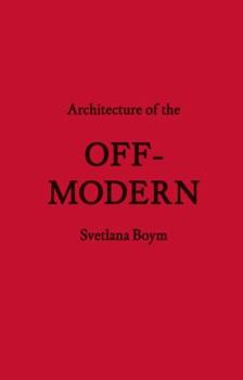 Hardcover Architecture of the Off-Modern Book