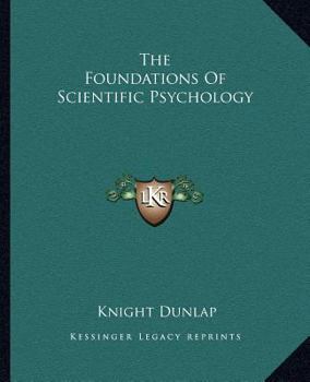 Paperback The Foundations Of Scientific Psychology Book