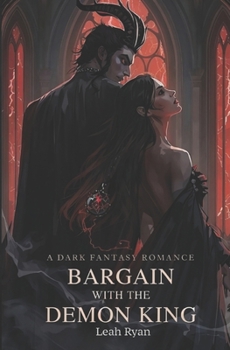 Paperback Bargain with the Demon King: A Dark Fantasy Romance Book
