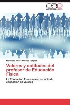 Paperback Valores y Actitudes del Profesor de Educacion Fisica [Spanish] Book