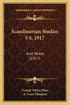 Paperback Scandinavian Studies V4, 1917: And Notes (1917) Book