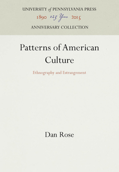 Paperback Patterns of American Culture: Ethnography & Estrangement Book