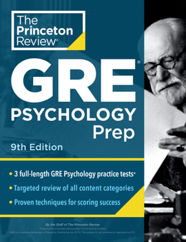 Paperback Princeton Review GRE Psychology Prep, 9th Edition: 3 Practice Tests + Review & Techniques + Content Review Book