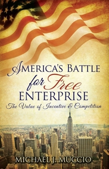 Hardcover Americas Battle for Free Enterprise Book