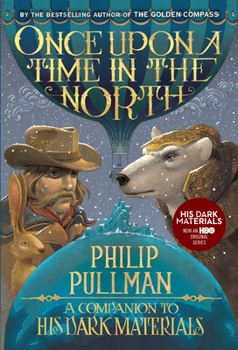 Once Upon a Time in the North - Book #0.5 of the His Dark Materials