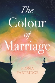 Paperback The Colour of Marriage: The Colour of Marriage Book 1 Book