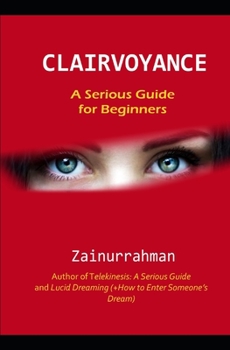 Paperback Clairvoyance: A Serious Guide for Beginners Book