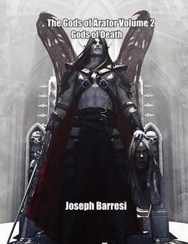 Paperback The Gods of Arator Volume 2: Gods of Death Book