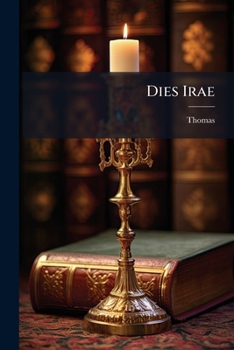 Paperback Dies Irae: As Rendered Into English Book
