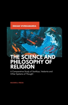 Paperback The Science and Philosophy of Religion Book