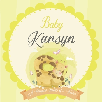 Paperback Baby Karsyn A Simple Book of Firsts: A Baby Book and the Perfect Keepsake Gift for All Your Precious First Year Memories and Milestones Book