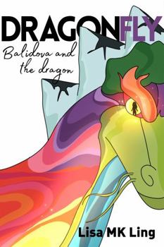 Paperback DragonFly: Balidova and the dragon Book