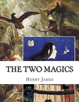 Paperback The Two Magics: The Turn of The Screw & Covering End Book