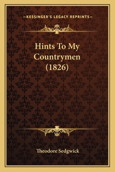 Paperback Hints To My Countrymen (1826) Book