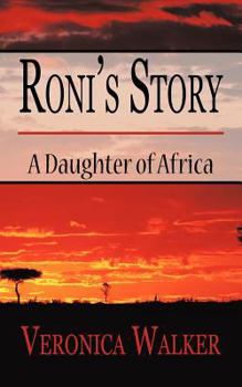 Paperback Roni's Story: A Daughter of Africa Book