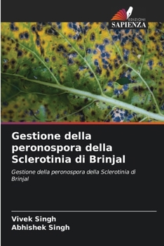 Paperback Gestione della peronospora della Sclerotinia di Brinjal [Italian] Book