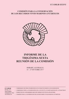 Paperback Informe de la Trigésima sexta reunión de la Comisión: Hobart, Australia, 16 al 27 de octubre de 2017 [Spanish] Book