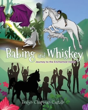 Paperback Babing and Whiskey: Journey to the Enchanted Valley Book